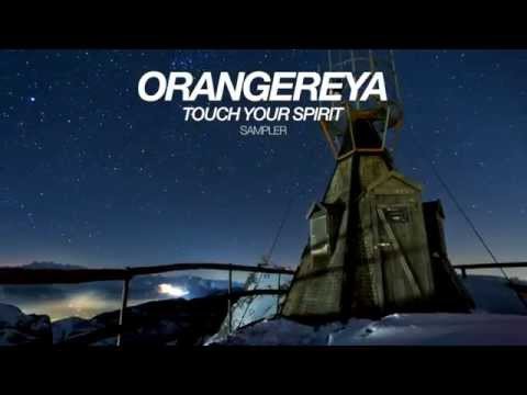 Vasily Dvortsov Pres. Orangereya - Touch Your Spirit (Out Now) Vasily Dvortsov Pres. Orangereya - Touch Your Spirit (Out Now)