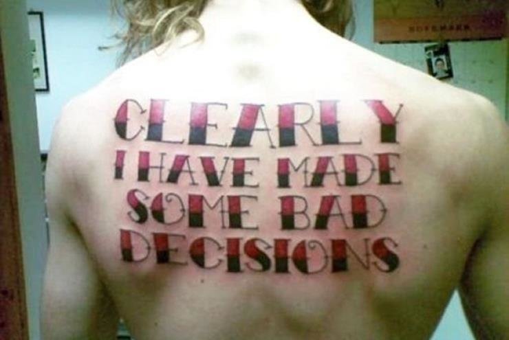 10. "Очевидно, что я принял кое-какие плохие решения" ошибка, тату, татуировка, тело, ужас, человек, эскиз