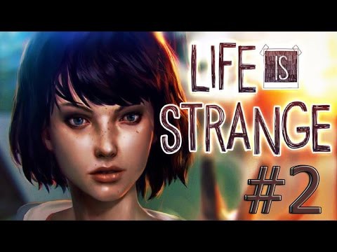 Life is Strange — Эпизод 1: Хризалида 2  