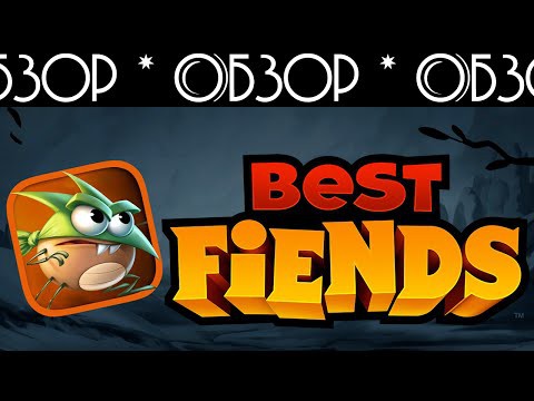 Best Fiends обзор Android IOS  