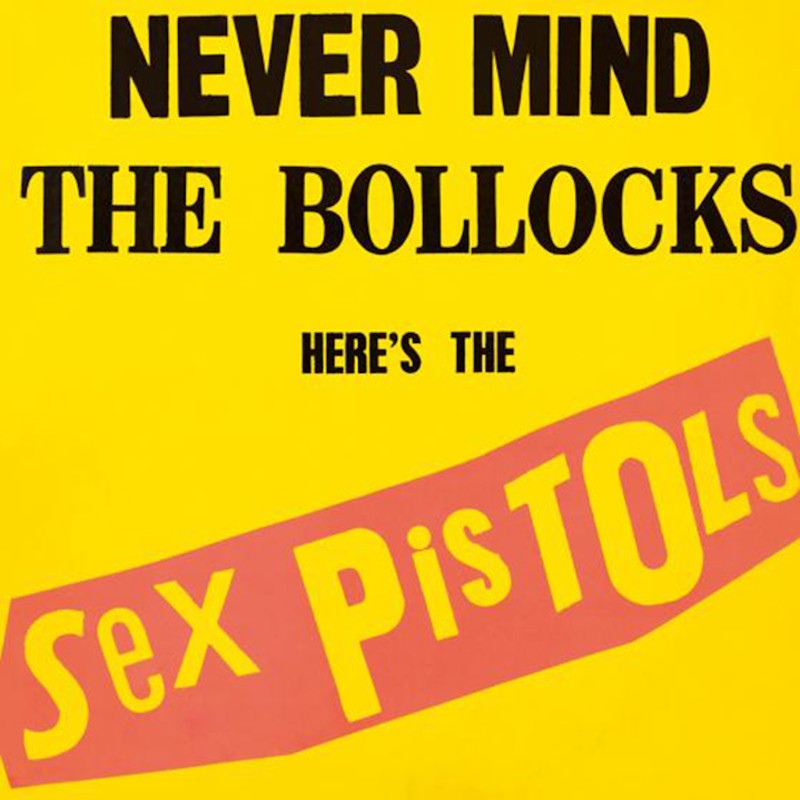 The Sex Pistols – Never Mind The Bollocks, Here’s The Sex Pistols (1977)