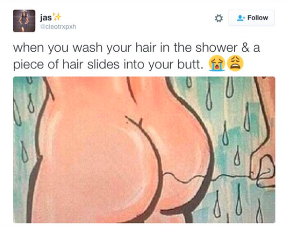 24. Тот самый неловкий момент, когда принимаешь душ и находишь в попе волос, которому явно там не место