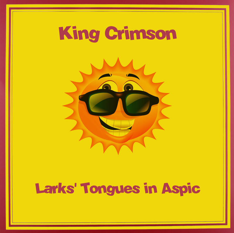 9. King Crimson "Larks' Tongues in Aspic"