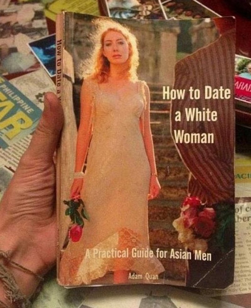 11. Книжка из доинтернетовской эры: «Как пойти на свидание с белой женщиной. Практическое руководство для азиатских мужчин»