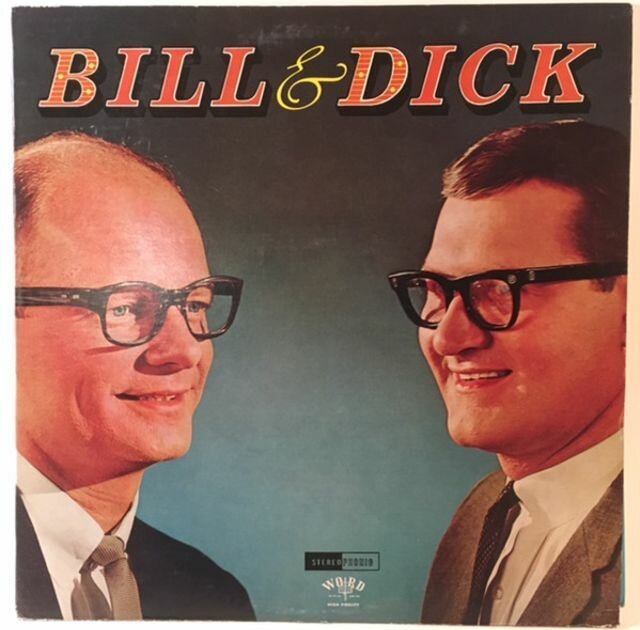 17. Bill Pearce and Dick Anthony – Bill and Dick