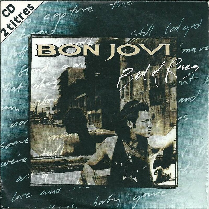3. Bon Jovi "Bed of Roses"