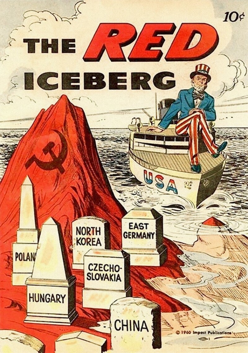 На этой обложке изображен Советский Союз как грозный айсберг, угрожающий потопить США.