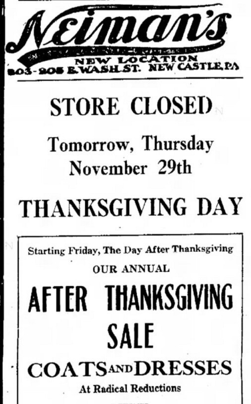 В 1923 году магазин в Пенсильвании рекламировал свою «Ежегодную распродажу после Дня благодарения» и «радикальные скидки на пальто и платья».