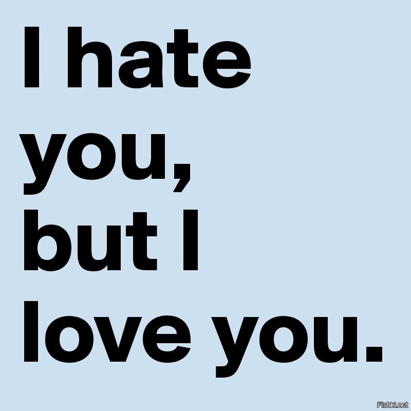 Love to hate you