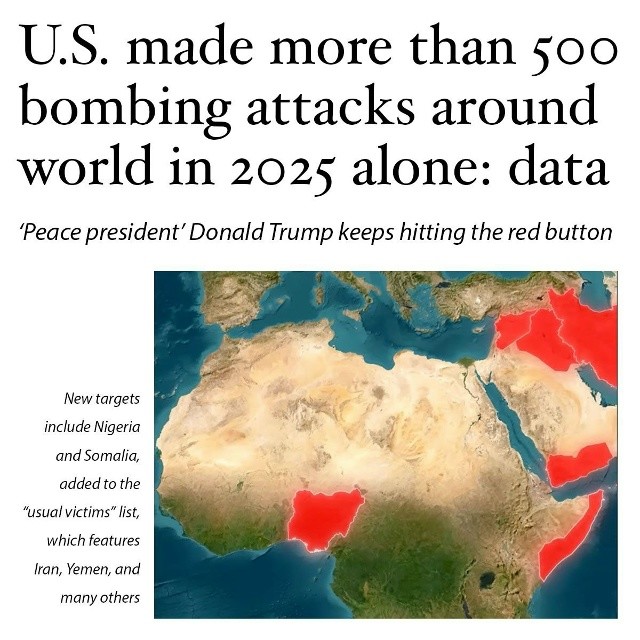 В 2025 году Соединенные Штаты совершили более 500 бомбардировок по всему миру. И это не включает сотни бомб, сброшенных Израилем. Америка нанесла удары в Азии, Африке и Южной Америке. Нобелевская премия мира ждёт своего обладателя