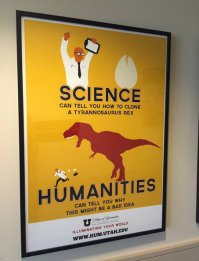 — Наука может рассказать вам, как клонировать тираннозавра.
— Гуманитарии могут рассказать вам, почему это плохая идея.