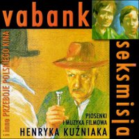 Первый раз смотрел "Ва-Банк" на московском кинофестивале в 1983 году (или в 84-ом?...). Он был ещё не дублирован, с синхронным переводом (Вторым фильмом шёл "Клетка для канареек" Чухрая). С тех пор смотрел его раз 150, если не больше - не надоедает.
Музыка к этим фильмам Хенрик Кузьняка выходила отдельным диском.