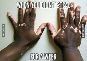 "Когда уже неделю не воровал"