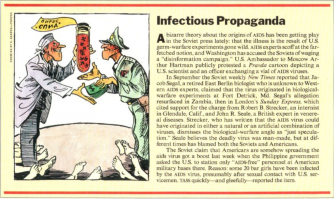 Советское правительство считало, что вирус ВИЧ имеет искусственную природу. Вот заметка из журнала Time от 1985 года. Картинка является перепечаткой из советского журнала.