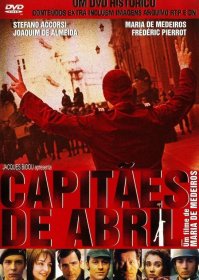 "Капитаны апреля", фильм средний, но для общего развития посмотреть стоит. Самый классный момент, когда в эфире звучит песня  Grândola, Vila Morena  - сигнал к выступлению, и повстанцы подпевают ей.