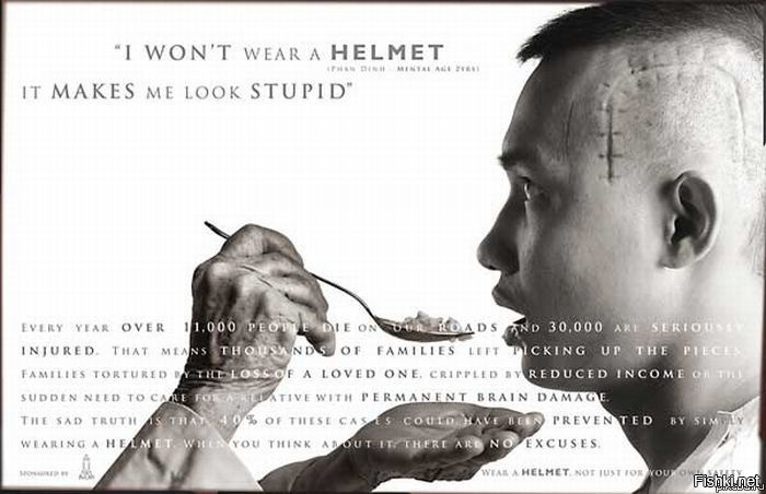 Соц. реклама "Я не надеваю шлем...":
- Потому что он выглядит отстойно.
- Потому что я в нём глупо выгляжу.
- Потому что он портит причёску.