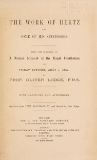 Всё хорошо, Но и Попов и Маркони, "скачали" свои "изобретения" в одной и той же книжке некоего англичанина Оливера Лоджа, вышедшей за год до этого. Столь же за год этот же Лодж на лекции, посвящённой памяти Герца, продемонстрировал и действующий прибор