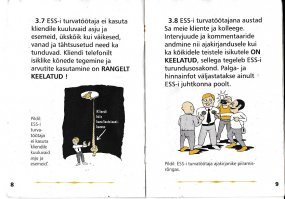 Не может пользоваться вещами клиента.
Не даёт интервью и комментариев прессе.