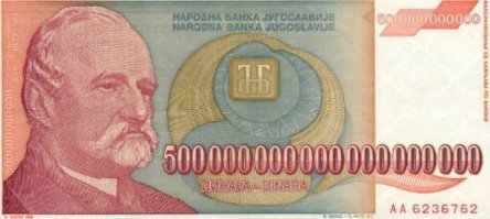 С Югославскими динарами - картинка липовая. Данная купюра называлась " пятьсот миллиардов динаров" Так,что девять нолей - лишние ! (Кстати, нормальный номинал читается в правом верхнем углу.) ;)