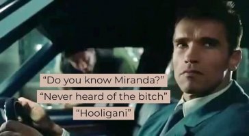 - Ты знаешь Миранду?
- Никогда не слышал про эту с@ку.
- Бац!
- Хулиганы!