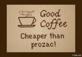 А как же факт про то, что кофе - антидепресант, не сильный но зато с быстрым небольшим антидепрессивным действием 
Помните надпись на кофемашине в докторе Хаусе? 
Кофе лучше чем Прозак (Флуоксетин), если буквально, то дешевле чем таблетки при том же действии.