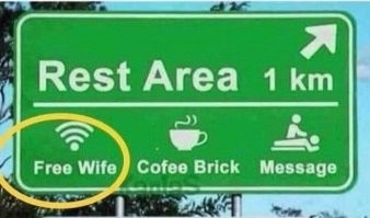Кроме "бесплатной жены" вместо "бесплатного WiFi" ничего не смущает? Там же ещё и "кофейный кирпич" вместо "перерыва на кофе" и "сообщение" вместо "массажа".