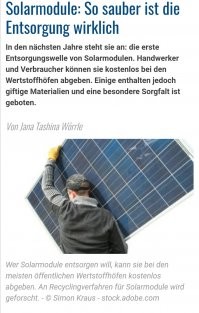 В 10ки раз лучше?
Ок. 
Ваши статьи 16-17 года. Это Во-первых. Во-вторых нигде ничего критического там так и не сказано. Более того, там сказано, что они самоокупились и уже идут на рост прибыли. 
Кроме того, с 16 года (тогда, когда писюкались статьи то), принят закон возврате панелей установщик и производителям и о их дальнейшей переработке. 
Где страшные металлы, уничтожающие мир занимают аж..... внимание, барабанная дробь, меньше 1!!!Одного, блин процента от панели. 

"Общественная ассоциация PV Cycle, основанная в 2007 году, также специализируется на переработке старых солнечных систем и предлагает собственные центры переработки и услуги по сбору отходов. 
Так перерабатываются старые солнечные системы
Стекло составляет от 80 до 90 процентов фотоэлектрической системы. Он выполняет защитную функцию, защищая чувствительные солнечные элементы от дождя, града, снега и грязи. Когда системе придет время, стекло можно легко переработать в качестве изоляционного материала или для новых фотоэлектрических модулей. Даже алюминиевый каркас, составляющий около 10 процентов массы, можно легко повторно использовать в центрах переработки.

Сложнее повторно использовать материалы в солнечном элементе, которые составляют меньше одного процента массы. К ним относятся ценный кремний, а также такие металлы, как медь, серебро, цинк, кадмий и свинец. Поскольку они сварены вместе в пластиковую пленку, разделение является сложным.....

Механические, термические и другие процессы утилизации солнечных модулей исследуются более 15 лет. «Специализированные компании по переработке отходов теперь могут перерабатывать старые модули таким образом, что почти все ценные материалы могут быть возвращены в производственный процесс в качестве вторичного сырья», - говорит Карстен Кёрниг, управляющий директор отраслевой ассоциации. Чтобы быть максимально эффективными, ресурсосберегающими и недорогими, когда в следующем десятилетии должны быть переработаны большие объемы, процессы переработки теперь будут постоянно совершенствоваться, а мощности расширяться. «Как пионер в области фотоэлектрической энергии и с самым большим запасом солнечных модулей с 2000-х годов, Германия может получить технологическое преимущество и взять на себя ведущую роль», - сказал Кёрниг.

И?