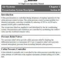 @>>>"Ты балабол. При чём тут "статистика у производителей"? Ты хоть понимаешь, что такое "взрывная декомпрессия" ? И сколько таких случаев было за последние лет 10 ?"

Именно такая статистика у производителей и есть. И вот они знают, сколько случаев взрывной декомпрессии было, сколько было случаев аварийной.

Системы, регулирующие давление в кабинах самолётов B737, 747, 777, A320, Суперджет принципиально ничем не отличаются друг от друга. Принцип работы - отбор воздуха от двигателя. У всех этих самолётов примерно одинаковый профиль контроля давления и одна и та же заданная максимальная высота в кабине (8000ft). Открой руководство любого из этих самолётов и ты увидишь там одно и то же.

Но эти системы принципиально иные, чем на B787 и A350XWB. На 787 давление в кабине поддерживается электрикой, а не пневматикой. И если уж ты не совсем по уши деревянный, ты должен понимать, что системы, различающиеся принципиально, так же имеют различающиеся принципиально риски, ограничения, особенности эксплуатации.

Вот тебе картинки из документов.