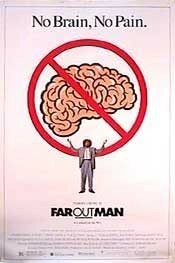 Far Out Man
Отличная комедия Томми Чонга про парня - вечного хиппи, который в 90-х продолжает жить в  60-х. 
У нас был локализован с названием "Парень со странностями".