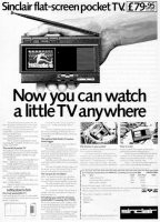 <<< Внешний тюнер позволял ловить от 2 до 83 каналов >>>

Бессмысленная игрушка для мажоров. При наличии внешнего тюнера логичнее было бы оснастить его собственным экраном, но понты дороже денег.

В том же 1982 году появился SONY Watchman FD-210 с плоской электронно-лучевой трубкой.





С плоской же электронно-лучевой трубкой на европейский рынок в 1983 году выходит  Sinclair FTV1.





В июне того же года, японские производители выпускают CASIO TV-10 - первый портативный массового производства телевизор с жидкокристаллическим экраном.





А спустя год , в августе 1984 года, долгожданный цветной экран приходит к потребителю - EPSON ET-10 (Seiko T102), первый массовый карманный телевизор с цветным дисплеем.



В мае 1985 года запущен в производство первый мини-телевизор  CASIO TV-1000 с цветным ЖК дисплеем от CASIO.



Через месяц, конкуренты, также успешно выпускают  SITIZEN 05TA.



Но ТВ в часах - это же круто, хотя нихрена и не видно.