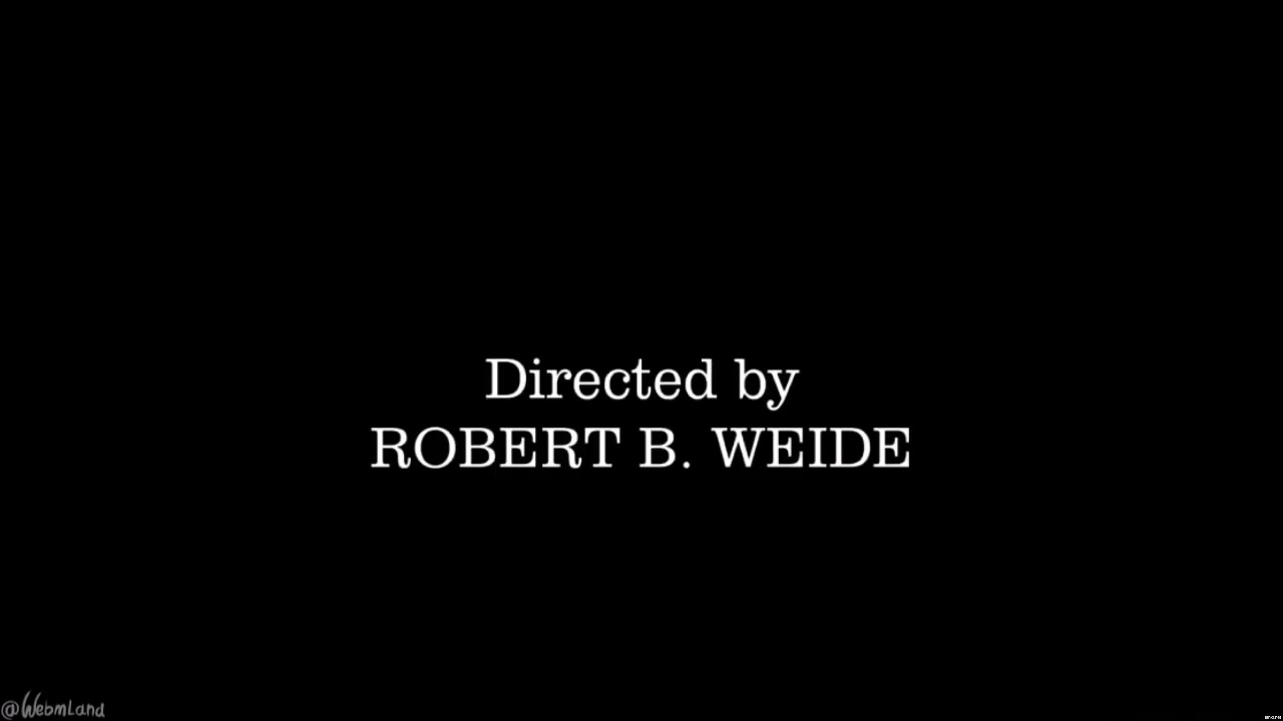 Directed by robert b перевод