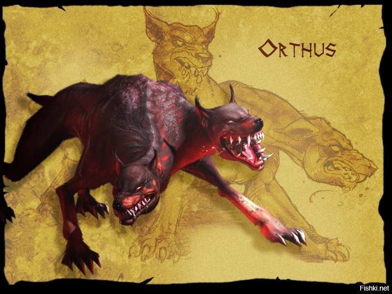 Наверное имелось в виду  упоминание Орфа.... Хотя это из  древнегреческой мифологии....  Орф (Орт) был чудовищным двухголовым псом.