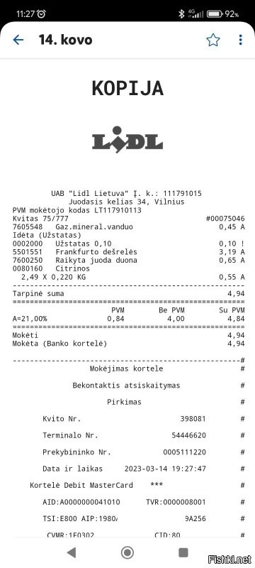 На пару дней как завтрак и ужин хватит...
и так...
Литва, Вильнюс, LIDL	

Минеральная вода - 0,45
залог за тару - 0,10 
Колбаски франкфуртские, упаковка 800 гр - 3,19
Черный хлеб, порезанный, 400 гр - 0,65
Лимон, 0,220 кг - 0,55

Итого - 4,84