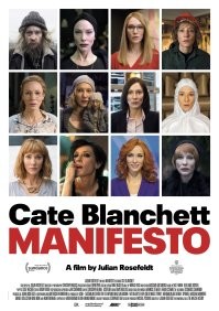 «Манифесто» (нем. Manifesto)   австрало-немецкая многоканальная видеоинсталляция, спродюсированная и поставленная Юлианом Розефельдтом в 2015 году, в которой Кейт Бланшетт на протяжении 13 различных сцен читает тексты главных художественных манифестов XX века. Материал был снят за 12 дней в Берлине и его окрестностях в декабре 2014.

Премьера и показы фильма проходили в Австралийском центре подвижного изображения с 9 декабря 2015 по 14 марта 2016. Инсталляция также демонстрировалась в Музее современности, Берлин, с 10 февраля по 10 июля 2016, и в Арсенале Седьмого полка, Нью-Йорк, с 7 декабря 2016 по 8 января 2017.

Премьера девяностоминутной версии фильма прошла на кинофестивале «Сандэнс» в январе 2017.

В России фильм был впервые показан как часть совместной программы Музея «Гараж» и Beat Film Festival «Художник за кадром» в мае 2017. 8 июня того же года дистрибьюторы A-One и Russian World Vision выпустили фильм в российский прокат.

Фильм встраивает манифесты разного времени в узнаваемые ситуации из современности. Манифесты произносятся 13 разными персонажами, среди которых школьный учитель, рабочий завода, хореограф, панк, ведущий новостей, учёный, кукловод, вдова и бездомный.

Фильм состоит из 13 частей, каждая длиной по 10,5 минут. В каждой персонаж зачитывает фрагменты манифестов различных художественных или политических течений.