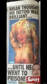Браен думал, что у него крутое тату...
пока не попал в тюрьму