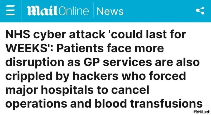 В Великобритании масштабная хакерская атака на национальную систему здравоохранения. Затронуты почти все сайты и сервисы, многие люди не могут элементарно записаться на прием к врачу. 

Учитывая, что ситуация со здравоохранением в Великобритании и так оставляет желать лучшего, а пациенты могут годами ждать операций и месяцами визита к врачу-специалисту, это является огромной проблемой.

Пока что не сообщается, кто ответственен за атаку, но с очень большой долей вероятности обвинят русских хакеров. Ну, а кого же еще?