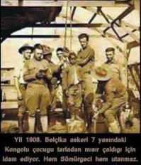 Вспомнилось:
Бельгийские власти вешают ребенка, потому что его отец не выполнил норму по сбору урожая.