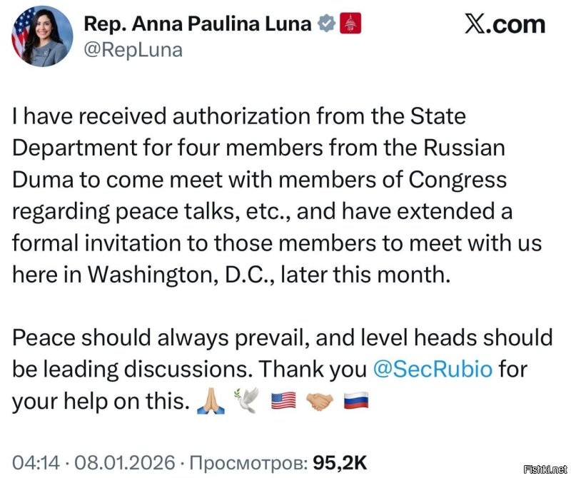 Было получено разрешение госдепартамента на визит в Вашингтон четырех депутатов российской Государственной думы для обсуждения вопросов мирного урегулирования   Конгрессвумен США Анна Паулина Луна

Она направила официальное приглашение российским парламентариям встретиться с членами конгресса в этом месяце. 

Она также поблагодарила госсекретаря США Марко Рубио за содействие в организации возможной встречи.