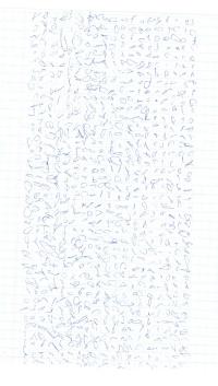 Все тетради и книги в доме исписаны в доме моей 3 летней, а теперь уже четырех летней дочерью.
Именно этот лист мне был вручен фактически насильно, на вопрос, что это? 

Она ответила - это ты!

Так что скриптологи - можете не гадать :) 

У меня хотя бы есть ответ на этот код из первых уст :)