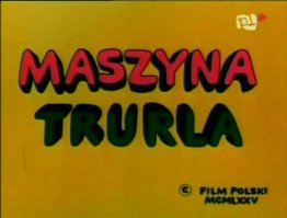 Машина Трурля / Maszyna Trurla [1975, фантастика, TVRip]